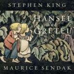 Hansel and Gretel, Stephen King