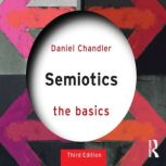 Semiotics The Basics, Daniel Chandler