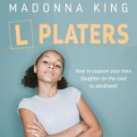 L Platers, Madonna King