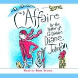 L'Affaire, Diane Johnson