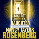 My Lost Daughter, Nancy Taylor Rosenberg