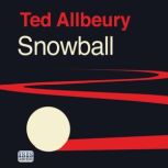 Snowball, Ted Allbeury