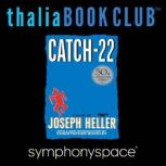 Catch 22 - 50th Anniversary with Christopher Buckley, Robert Gottlieb, and Mike Nichols, Joseph Heller