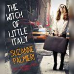 The Witch of Little Italy, Suzanne Palmieri