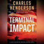 Terminal Impact, Charles Henderson