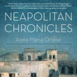 Neapolitan Chronicles, Anna Maria Ortese