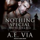 Nothing Special VIII SWAT Ed.: Fox & Bull, A.E. Via