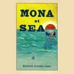 Mona at Sea, Elizabeth Gonzalez James
