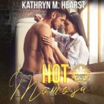 Hot Momosa, Kathryn M. Hearst