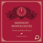 Midnight Monologues, Charissa Ong