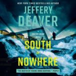 South of Nowhere, Jeffery Deaver