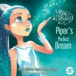 Star Darlings Pipers Perfect Dream, Shana Muldoon Zappa