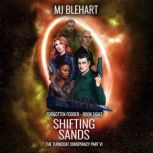 Shifting Sands, MJ Blehart