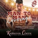 Man to Man Coverage, Kameron Claire