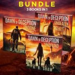 Dawn of Deception, A. R. Shaw