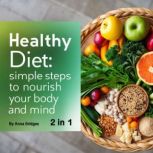 Healthy Diet, Anna Bridges