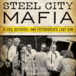 Steel City Mafia, Paul N. Hodos