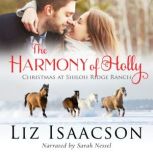 The Harmony of Holly, Liz Isaacson