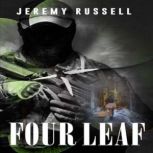 Four Leaf, Jeremy Russell