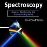 Spectroscopy, Arnoud Varens