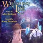 Wellspring of Life, Allen Brokken