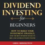 Dividend Investing for Beginners, Greg Middleton