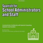 Spanish for School Administrators and..., Alessio Ruiz