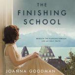 The Finishing School, Joanna Goodman