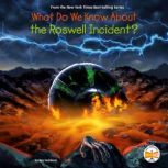 What Do We Know About the Roswell Inc..., Ben Hubbard