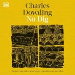 No Dig, Charles Dowding