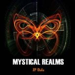 Mystical Realms, Z. P. Dala
