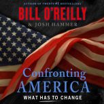 Confronting America, Bill OReilly