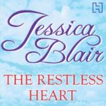 The Restless Heart, Jessica Blair