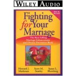 Fighting for Your Marriage, Howard J. Markman