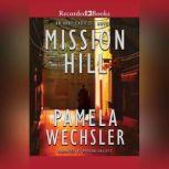 Mission Hill, Pamela Wechsler