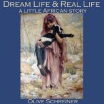 Dream Life and Real Life, Olive Schreiner