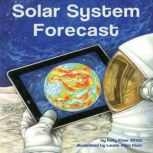 Solar System Forecast, Kelly Kizer Whitt