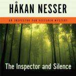 The Inspector and Silence, Hakan Nesser