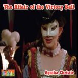 The Affair of the Victory Ball, Agatha Christie