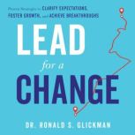 Lead for a Change, Dr. Ronald S. Glickman
