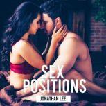 Sex Positions For Couples Sex Guide for Couples How to Become a Sex God, Jonathan Lee