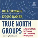 True North Groups, Doug Baker