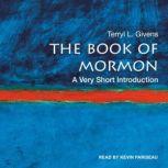 The Book of Mormon A Very Short Introduction, Terryl Givens