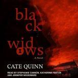 Black Widows A Novel, Cate Quinn
