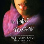 The Perfect Mistress, ReShonda Tate Billingsley