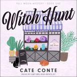 Witch Hunt, Cate Conte