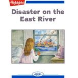 Disaster on the East River, Mary E. Glucksman