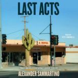 Last Acts, Alexander Sammartino