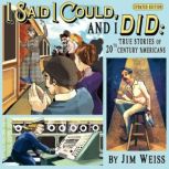 I Said I Could and I Did, Updated Edi..., Jim Weiss