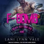 F Bomb, Lani Lynn Vale